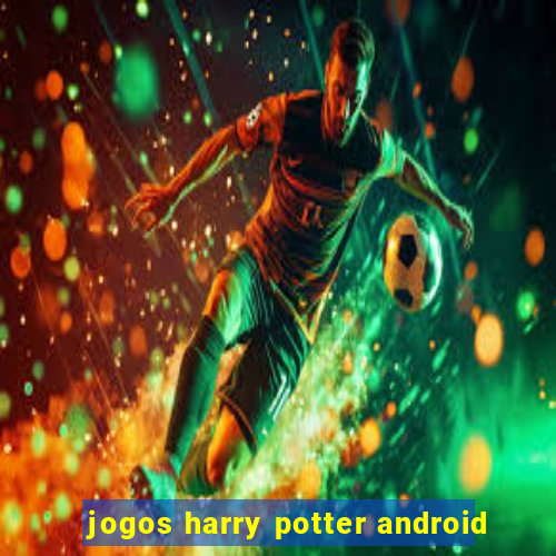 jogos harry potter android